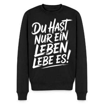 Du hast nur ein Leben – Lebe Es - Männer Premium Bio Pullover - Schwarz - Vorne - Nico (187cm)