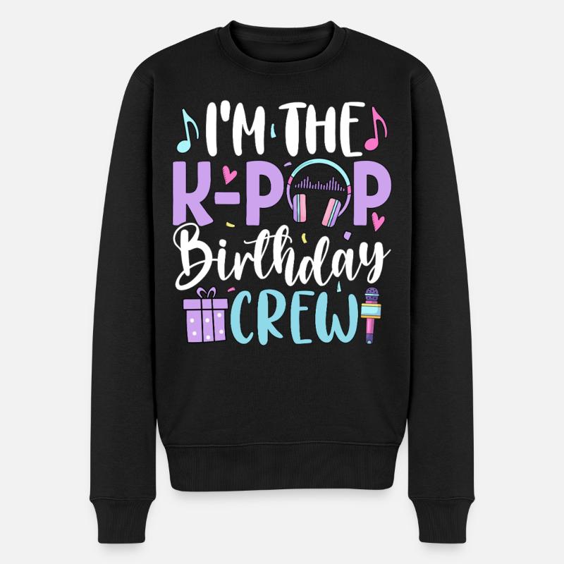 I'm The K Pop Birthday Crew - Männer Premium Bio Pullover - Schwarz