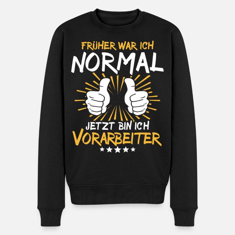 Vorarbeiter Spruch - Männer Premium Bio Pullover - Schwarz