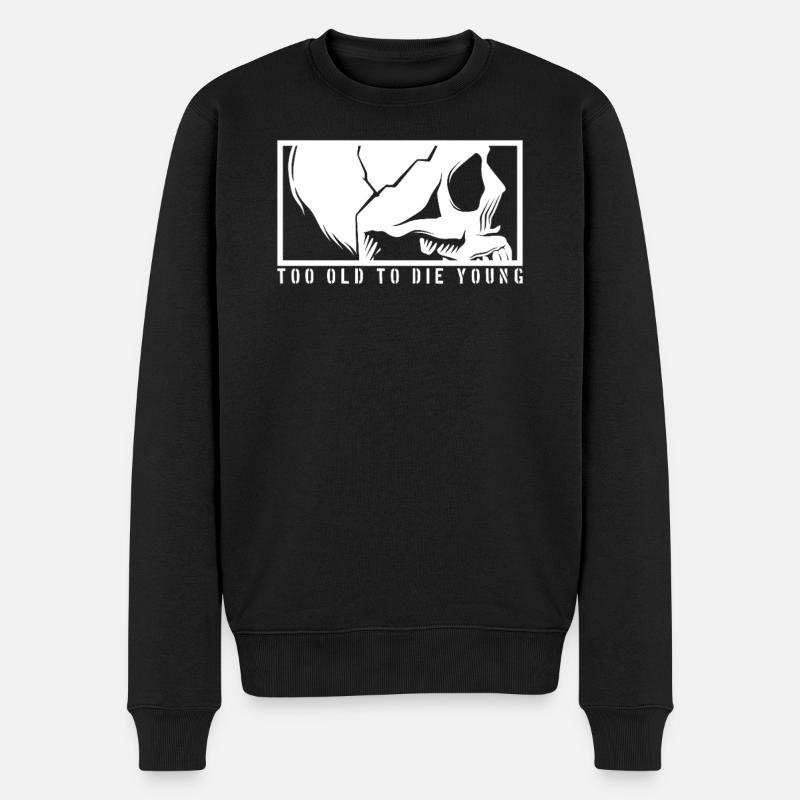 TOO OLD TO DIE YOUNG Totenkopf Skelett Rocker - Männer Premium Bio Pullover - Schwarz