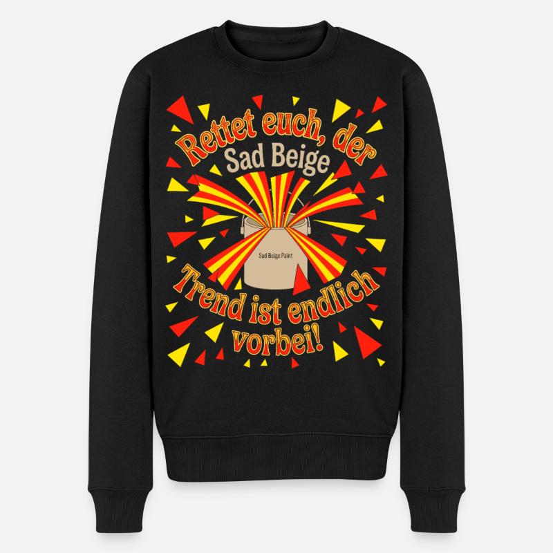 Anti Sad Beige Trend - Männer Premium Bio Pullover - Schwarz