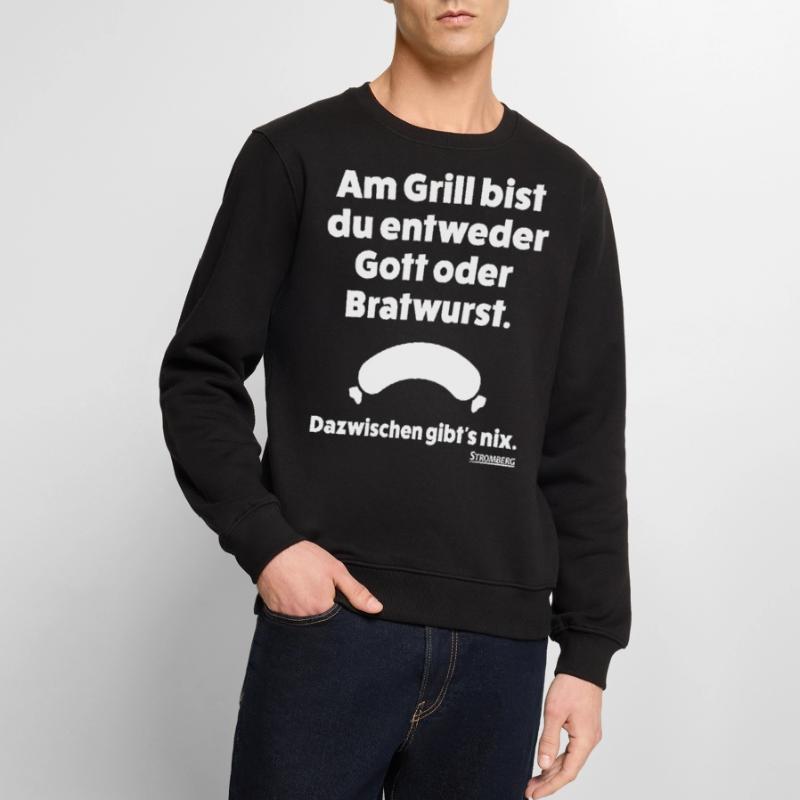 Stromberg Spruch Grill Gott Oder Bratwurst Männer Premium Bio Pullover