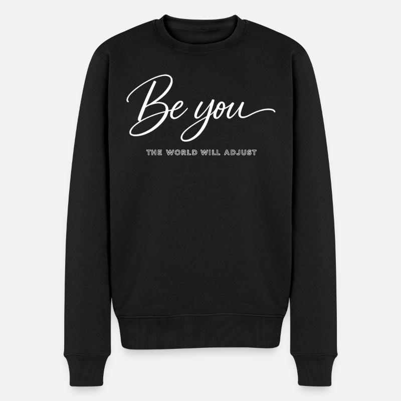 Sois toi-même – Le monde s’adaptera - Pull Premium bio Homme - noir
