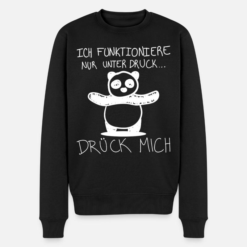 Panda Spruch: Funktioniere nur unter Druck - Männer Premium Bio Pullover - Schwarz