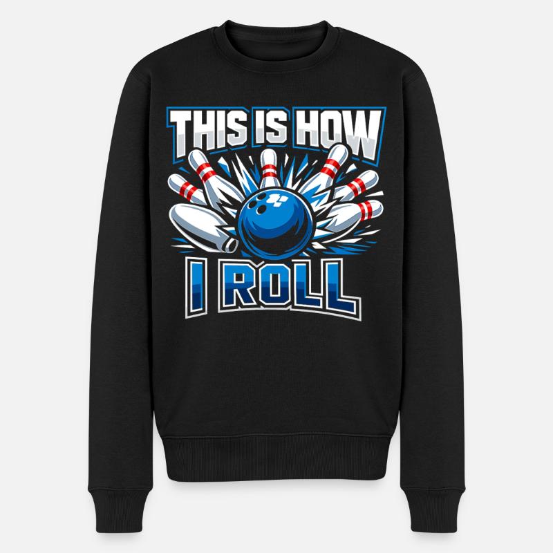 This Is How I Roll - Männer Premium Bio Pullover - Schwarz
