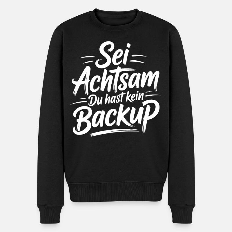 Sei achtsam Leben - Männer Premium Bio Pullover - Schwarz