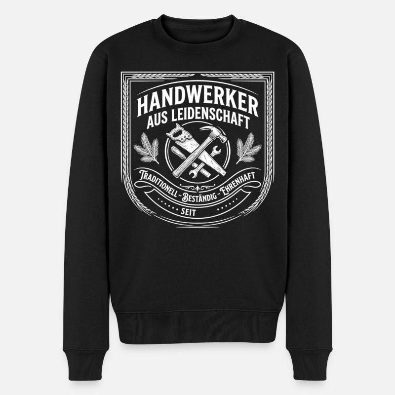 Handwerker Leidenschaft Qualität Tradition - Männer Premium Bio Pullover - Schwarz