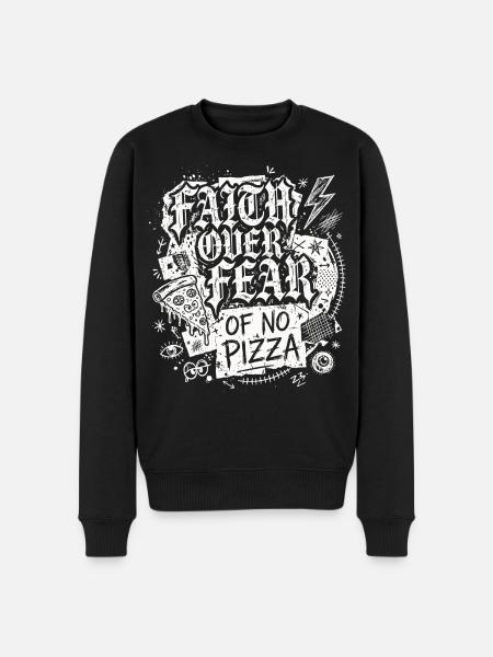 Faith Over Fear of No Pizza - Men's Premium Organic Jumper - black