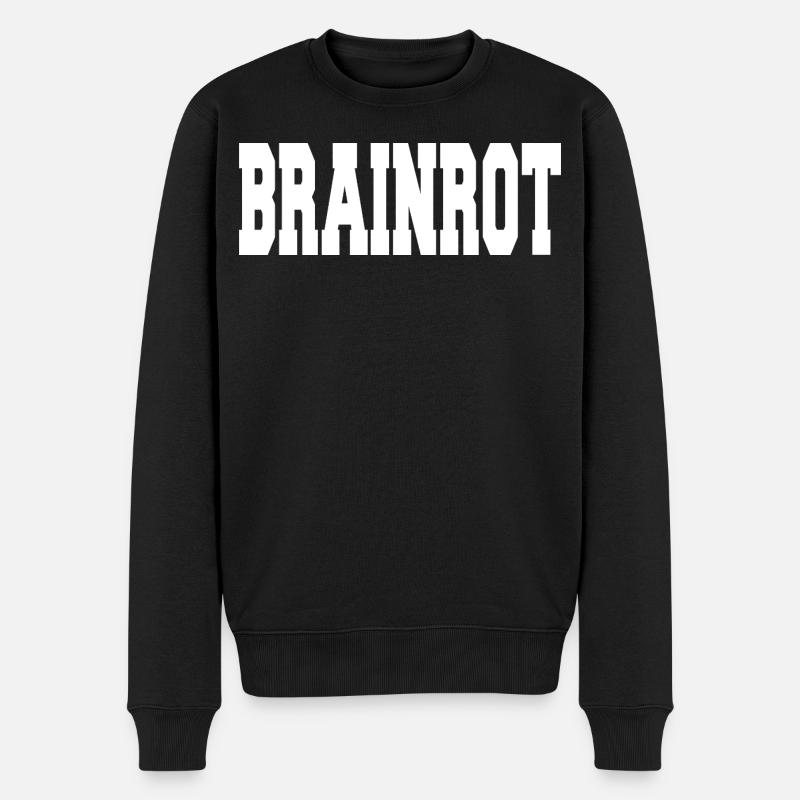 Brainrot - Männer Premium Bio Pullover - Schwarz
