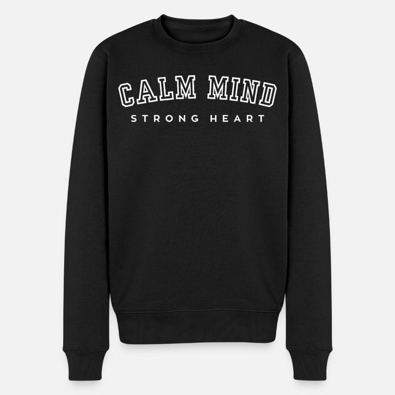 Calm Mind Strong Heart - Männer Premium Bio Pullover - Schwarz