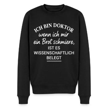 Doktortitel Lustig Wissenschafltlich Belegt - Männer Premium Bio Pullover - Schwarz - Vorne - Nico (187cm)