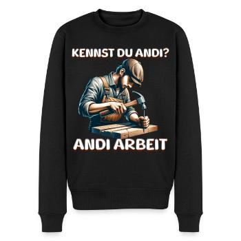 Do You Know Andi To Work Craftsman Saying - Men's Premium Organic Jumper - black - Front - Nico (187cm)