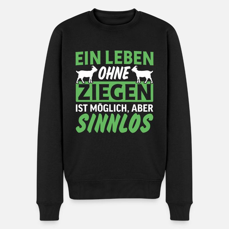 ein leben ohne Ziegen ist möglich aber sinnlos - Männer Premium Bio Pullover - Schwarz