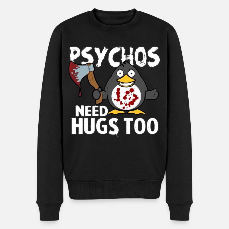 Psychos need Hugs too - Männer Premium Bio Pullover - Schwarz