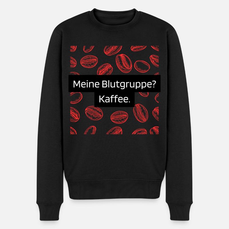 Meine Blutgruppe? Kaffee. - Männer Premium Bio Pullover - Schwarz