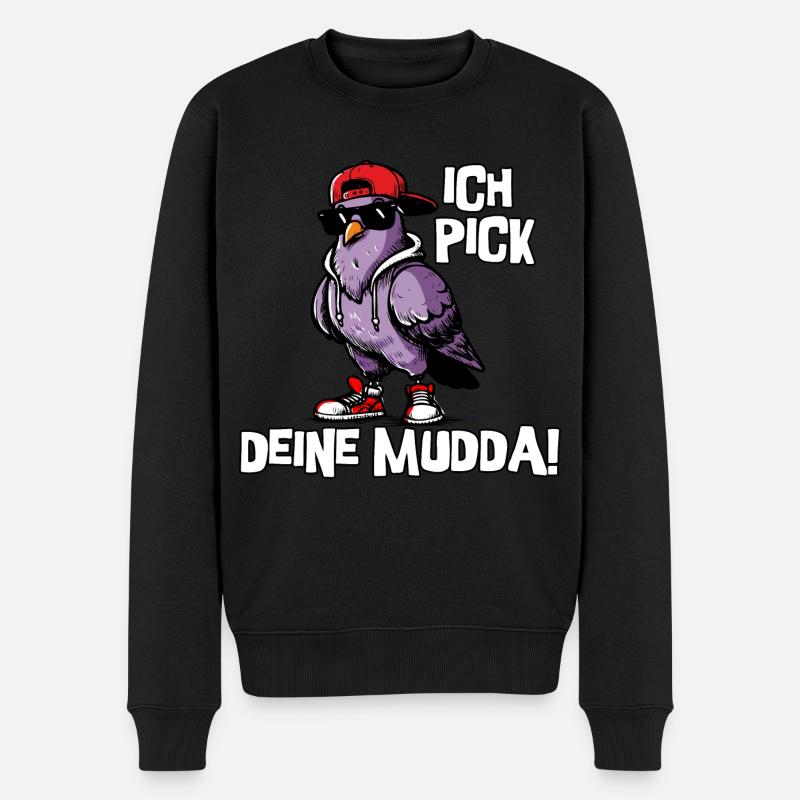 Ich pick deine Mudda - Männer Premium Bio Pullover - Schwarz
