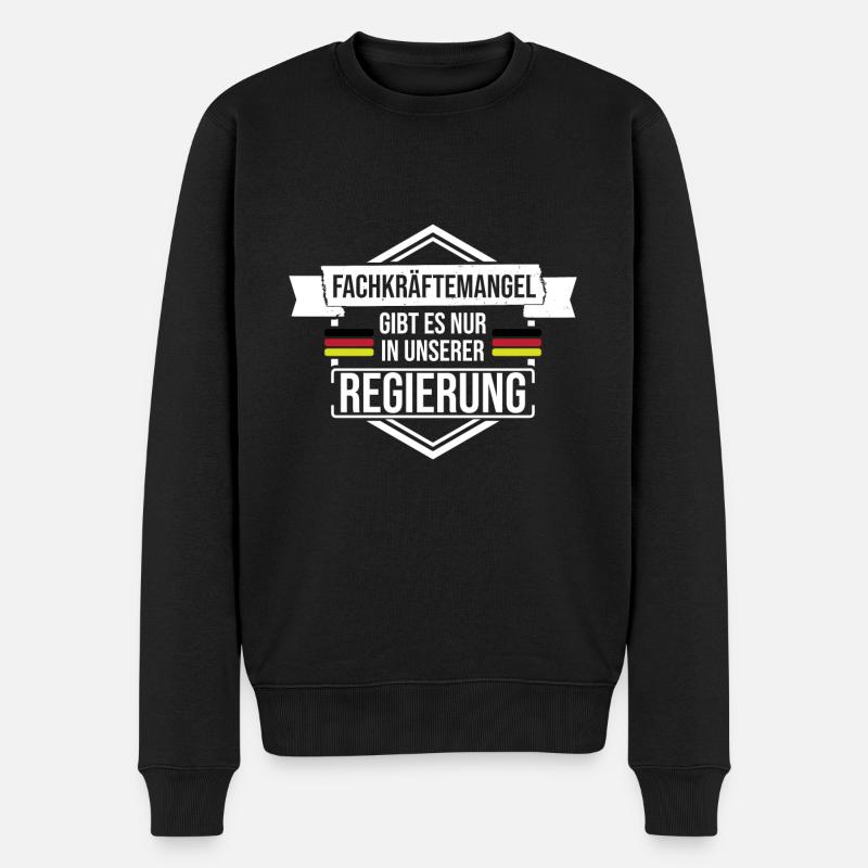 Fachkräftemangel gibt es nur in unserer Regierung - Männer Premium Bio Pullover - Schwarz