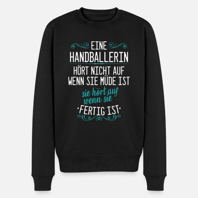 Handball Handballerin Handballspieler Spruch - Männer Premium Bio Pullover - Schwarz