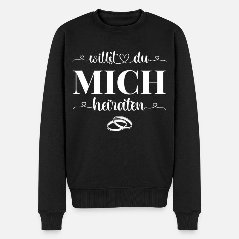 Heiratsantrag Willst Du mich heiraten - Männer Premium Bio Pullover - Schwarz