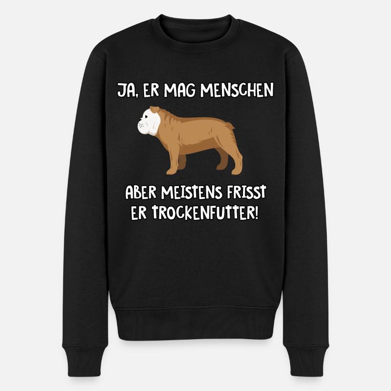 Ja er mag Menschen Bulldogge - Männer Premium Bio Pullover - Schwarz