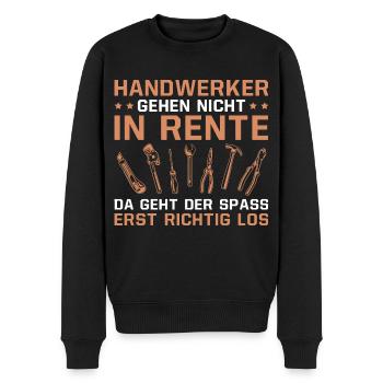 Handwerker in Rente Heimwerker Ruhestand - Männer Premium Bio Pullover - Schwarz - Vorne - Nico (187cm)