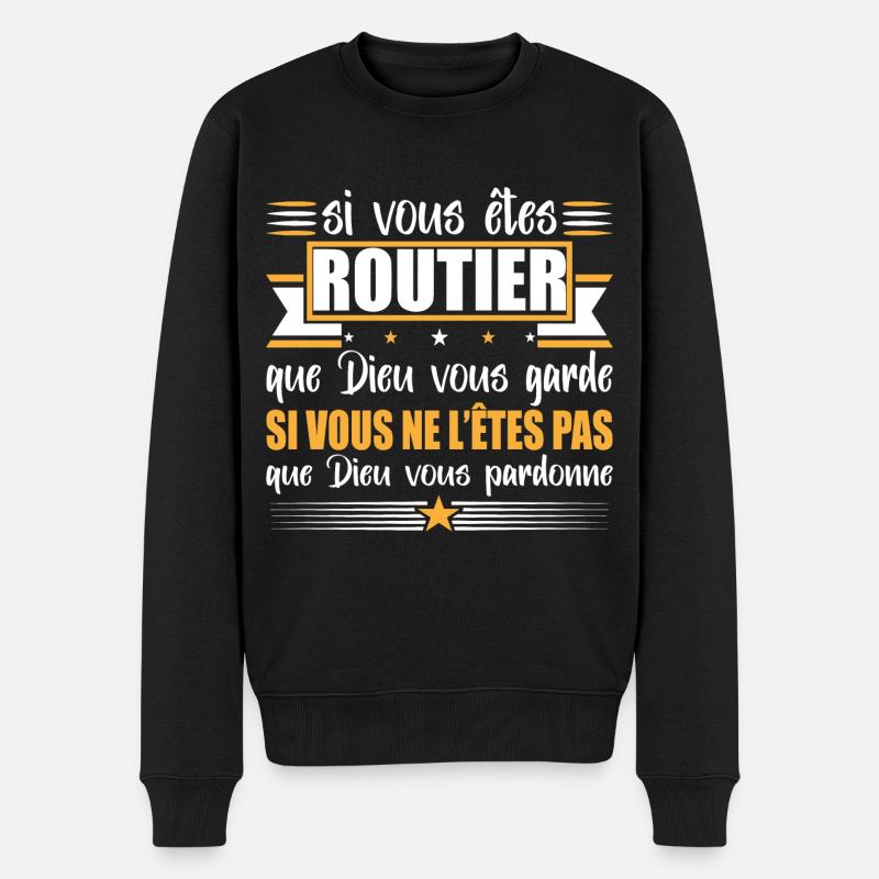 Routier humour métier idée cadeau poids lourd - Pull Premium bio Homme - noir