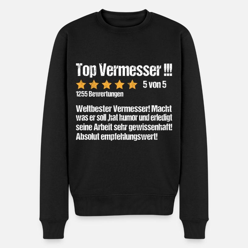Vermessser Landvermesser Bewertung Spruch Lustig - Männer Premium Bio Pullover - Schwarz