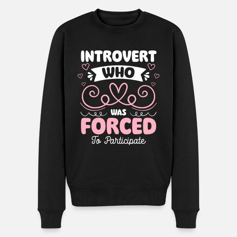 Schüchtern Nerd Schüchternheit Asozial - Männer Premium Bio Pullover - Schwarz