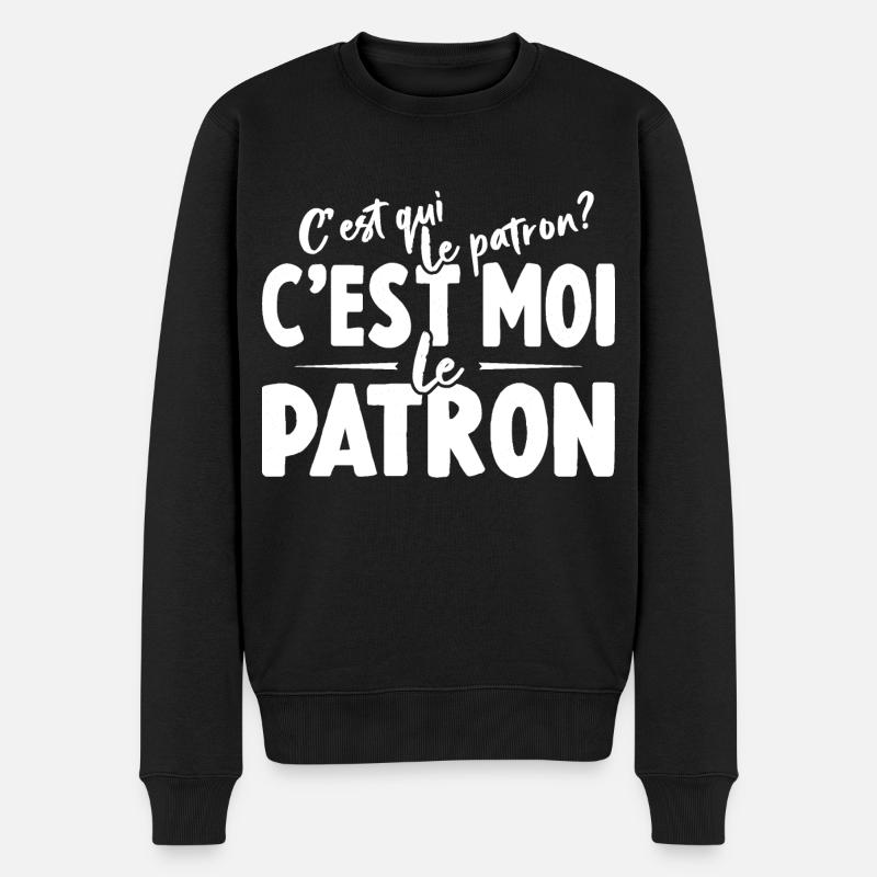 C'est Qui Le Patron C'est Moi Le Patron - Pull Premium bio Homme - noir