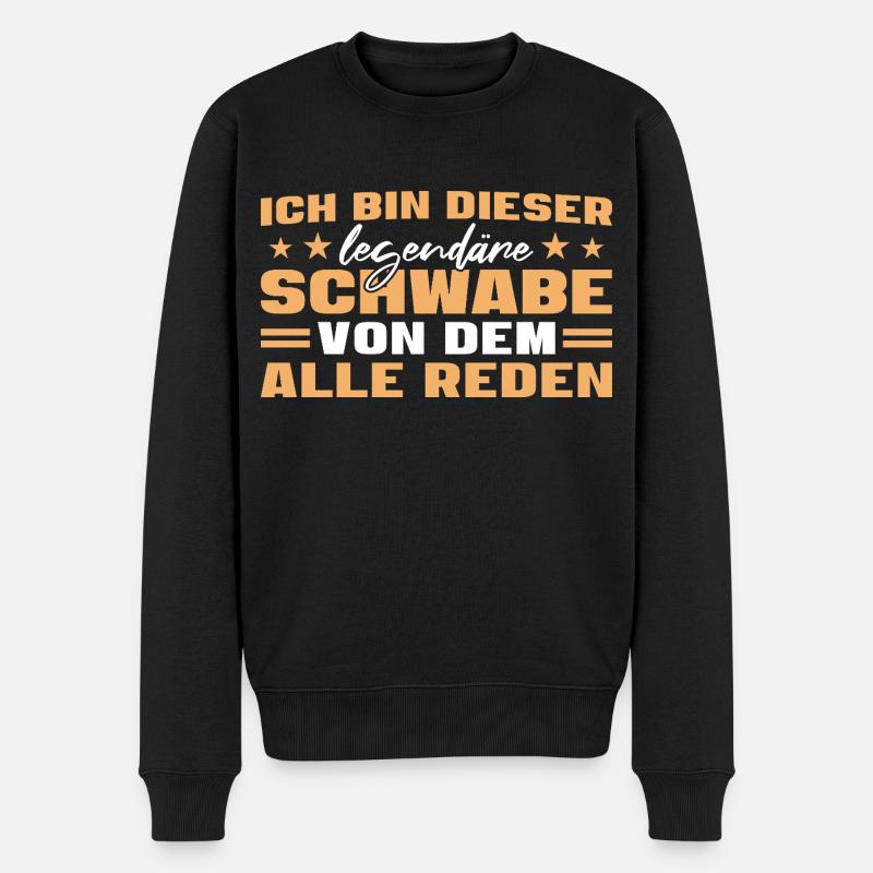 Schwäbischer Dialekt Legendärer Schwabe - Männer Premium Bio Pullover - Schwarz