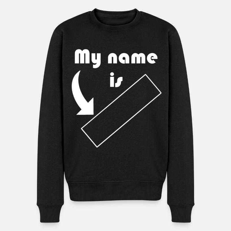 Mein Name ist ... anpassbar - Männer Premium Bio Pullover - Schwarz