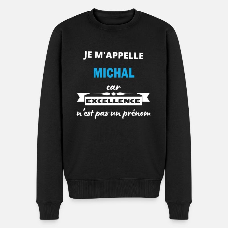 Je m'appelle excellence Michal - Pull Premium bio Homme - noir