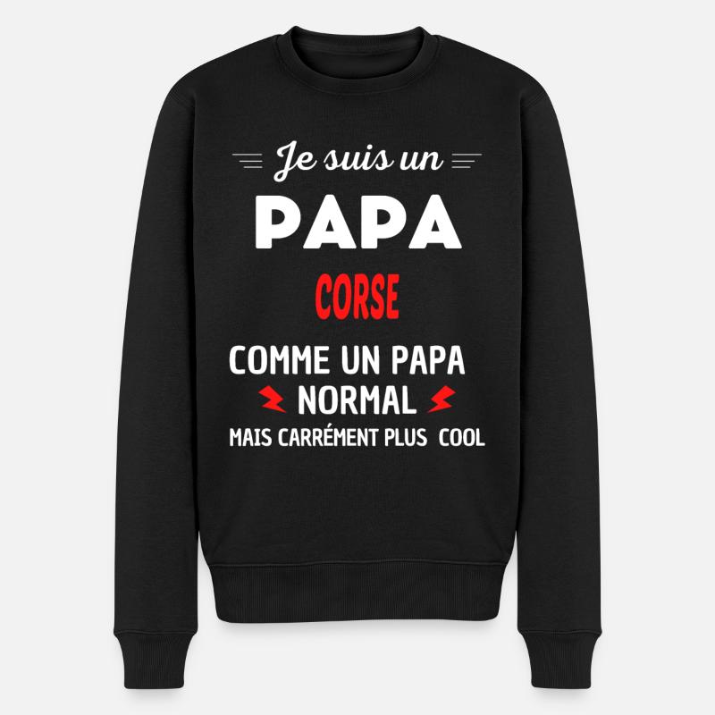 Je suis un PAPA CORSE - Pull Premium bio Homme - noir