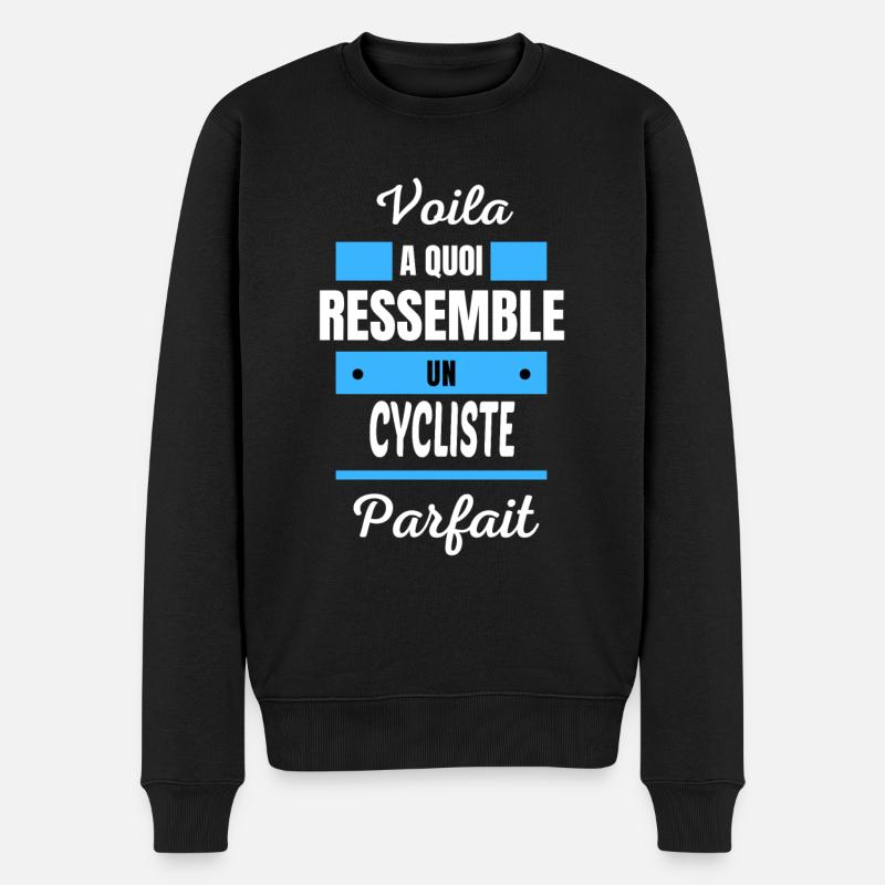 Voila a quoi ressemble un CYCLISTE parfait - Pull Premium bio Homme - noir