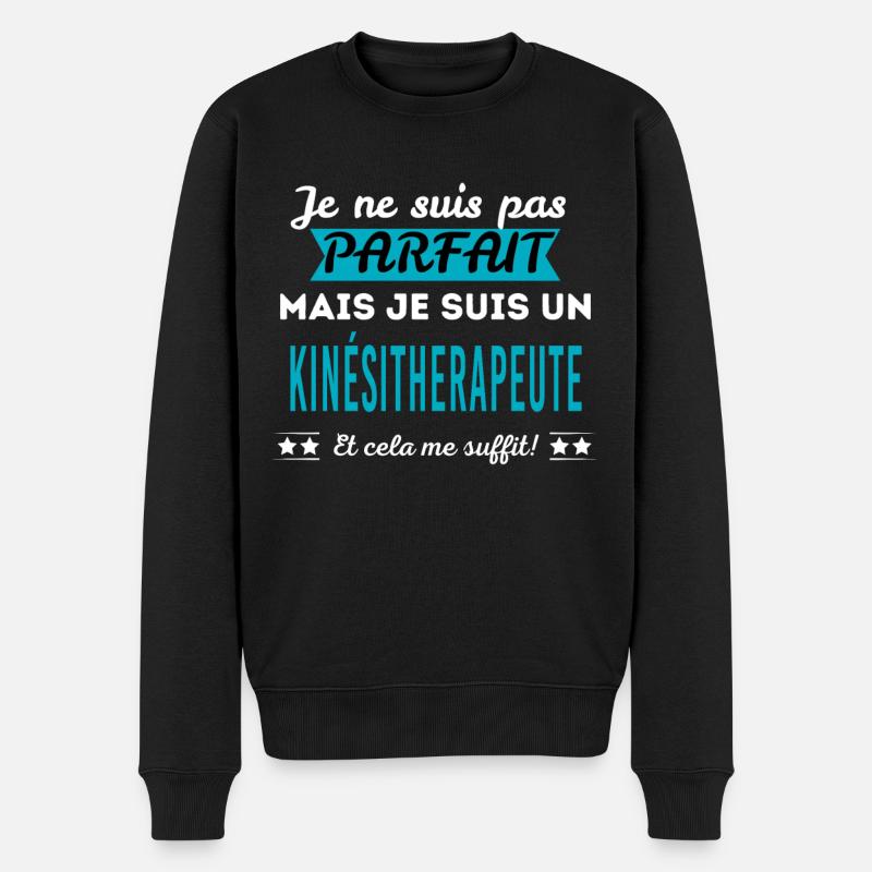 Je ne suis pas parfait KINÉSITHERAPEUTE - Pull Premium bio Homme - noir