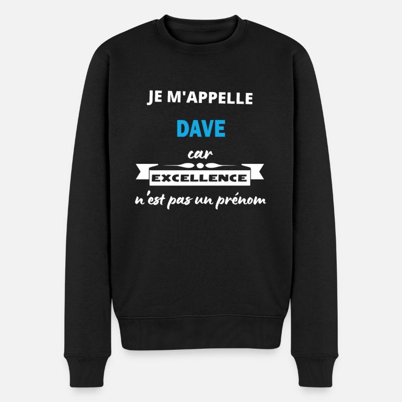 Je m'appelle excellence Dave - Pull Premium bio Homme - noir