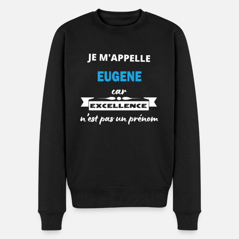Je m'appelle excellence Eugene - Pull Premium bio Homme - noir