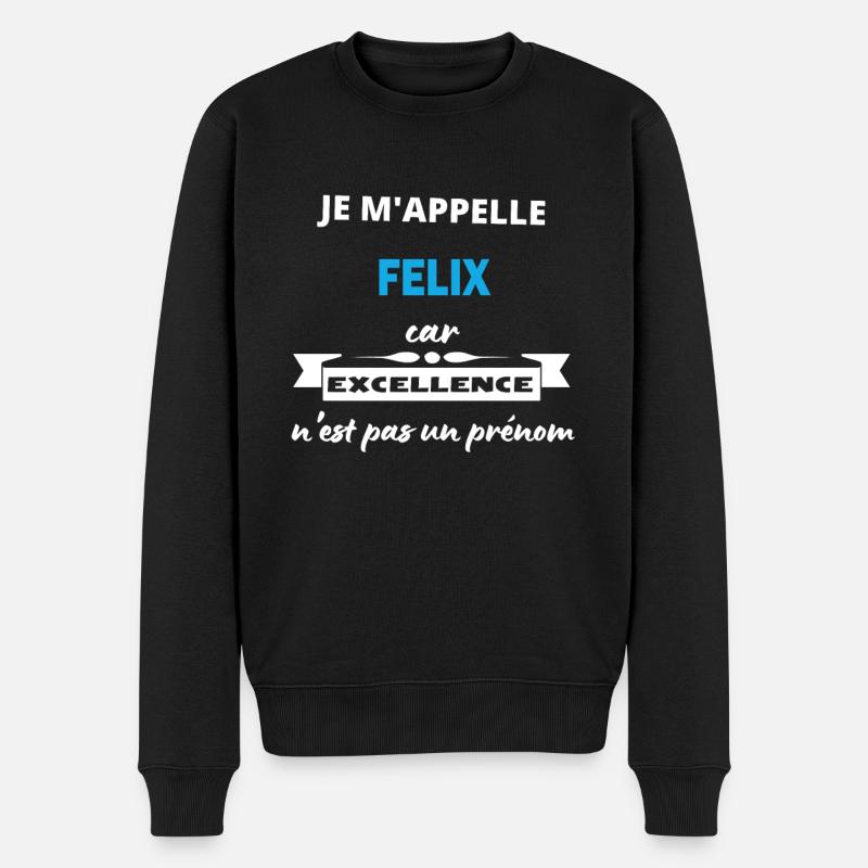 Je m'appelle excellence Felix - Pull Premium bio Homme - noir