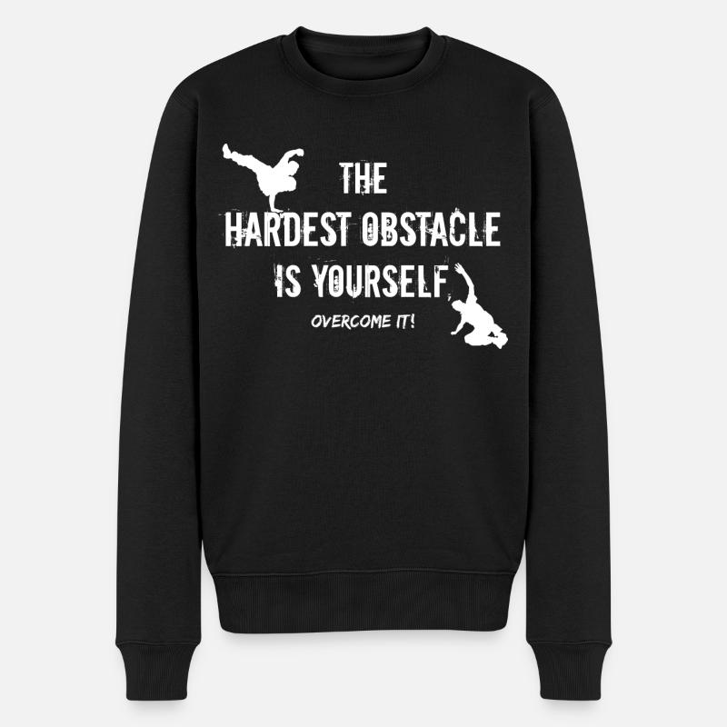 Hardest Obstacle Is Yourself Parkour Laufen Spruch - Männer Premium Bio Pullover - Schwarz