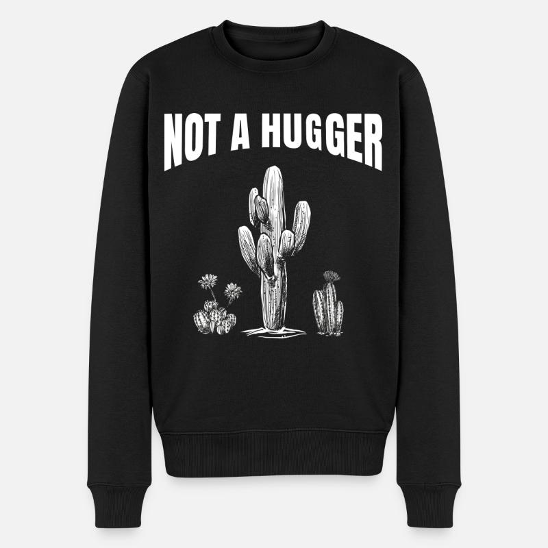 Drôle de cactus Humour Sarcastique succulents - Pull Premium bio Homme - noir