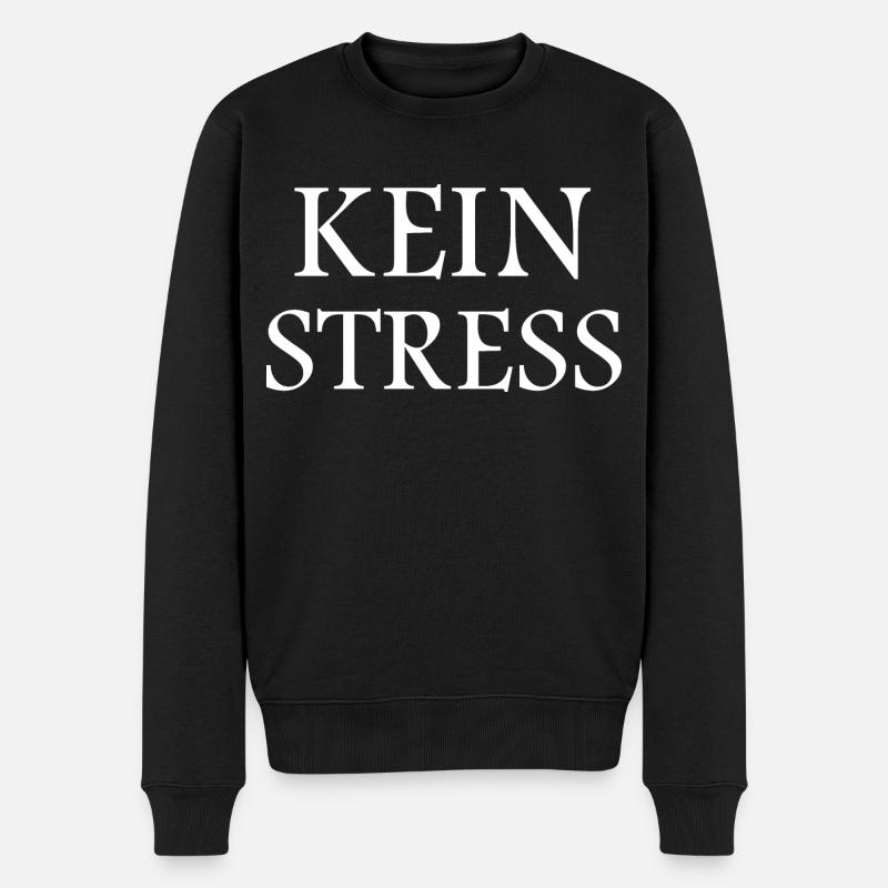 Lustige Sprüche Kein Stress - Männer Premium Bio Pullover - Schwarz