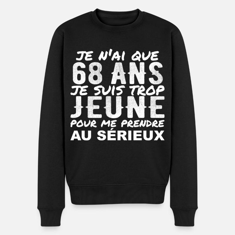 Ich bin 68 Jahre alt | Humorvolles Geburtstagsgeschenk 68 Jahre alt - Männer Premium Bio Pullover - Schwarz