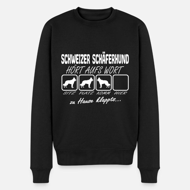 Schweizer Schäferhund Hört aufs Wort Spruch Lustig - Männer Premium Bio Pullover - Schwarz