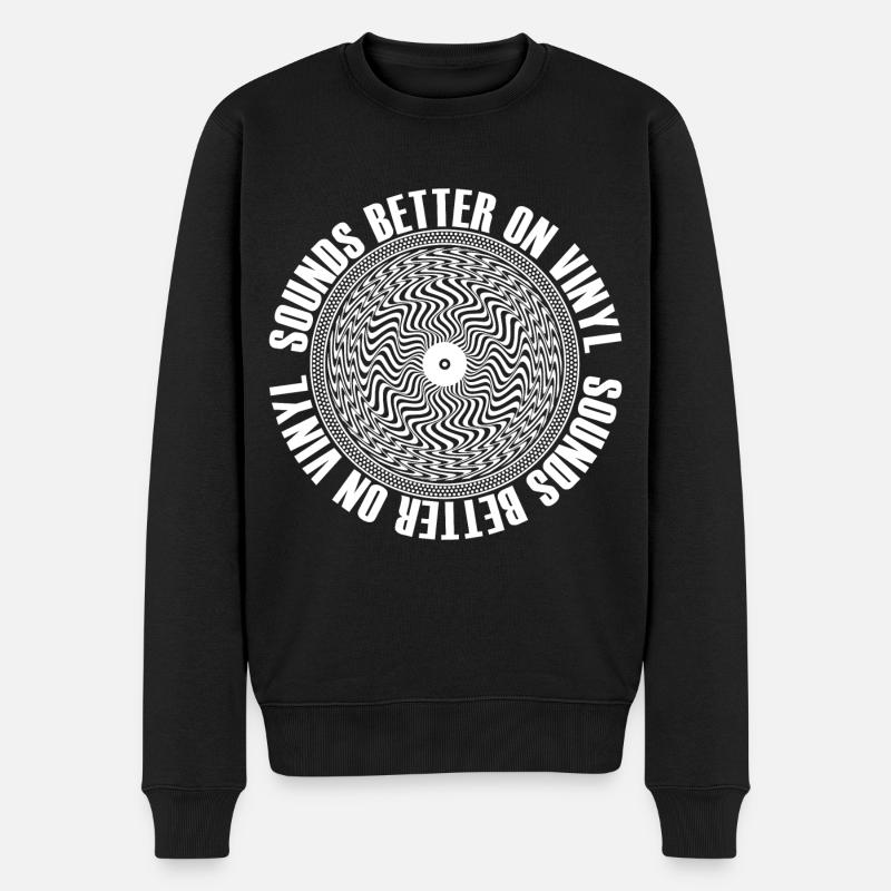 Sounds Better On Vinyl Schallplatte Retro Musik - Männer Premium Bio Pullover - Schwarz