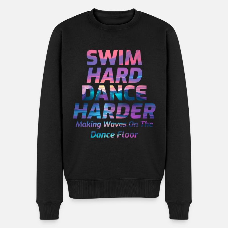 Hart schwimmen, härter tanzen - Männer Premium Bio Pullover - Schwarz