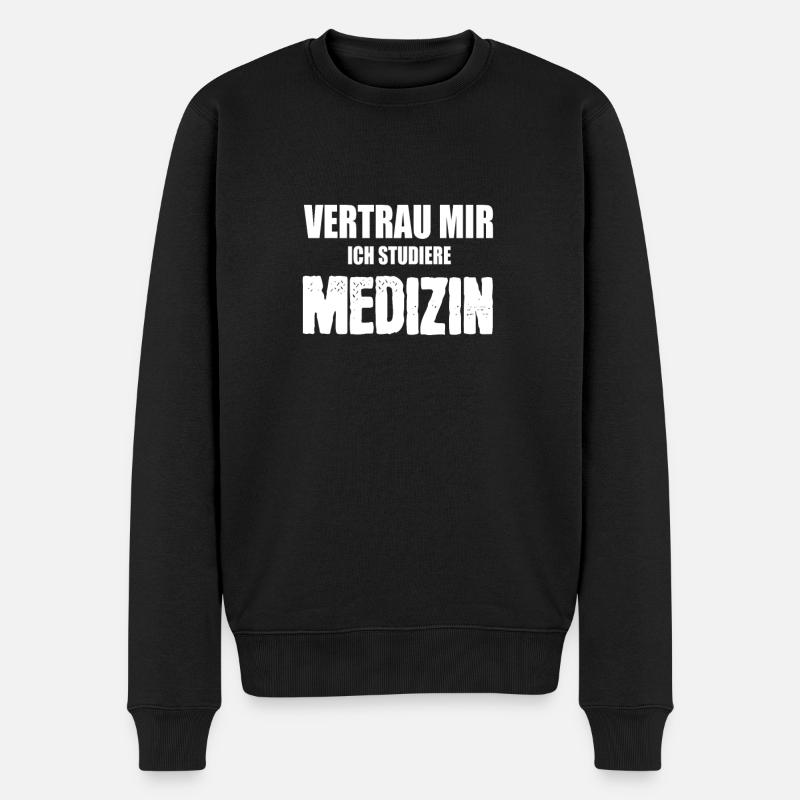 Vertrau mir - ich studiere Medizin! - Männer Premium Bio Pullover - Schwarz