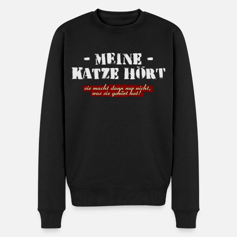 Meine Katze hört! - Männer Premium Bio Pullover - Schwarz
