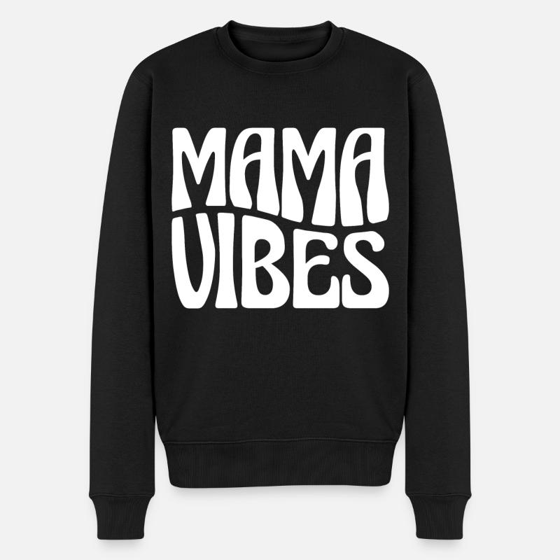 Mama Vibes - Männer Premium Bio Pullover - Schwarz
