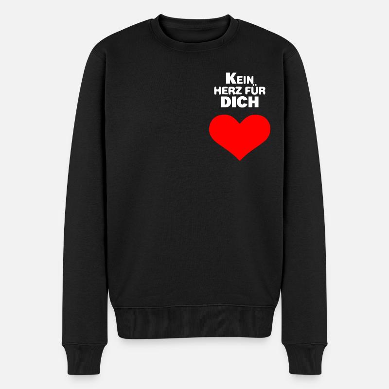 Kein Herz für Dich. - Männer Premium Bio Pullover - Schwarz