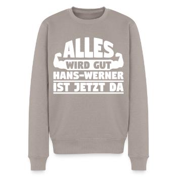 Alles wird gut Hans-Werner ist jetzt da - Männer Premium Bio Pullover - Taupe - Vorne - Nico (187cm)